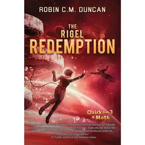 The Rigel Redemption: A Science Fiction Mystery (Quirk & Moth) - Paperback