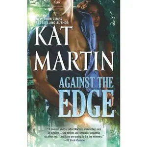 USED-Against the Edge by Martin, Kat (Mass Market Paperback)