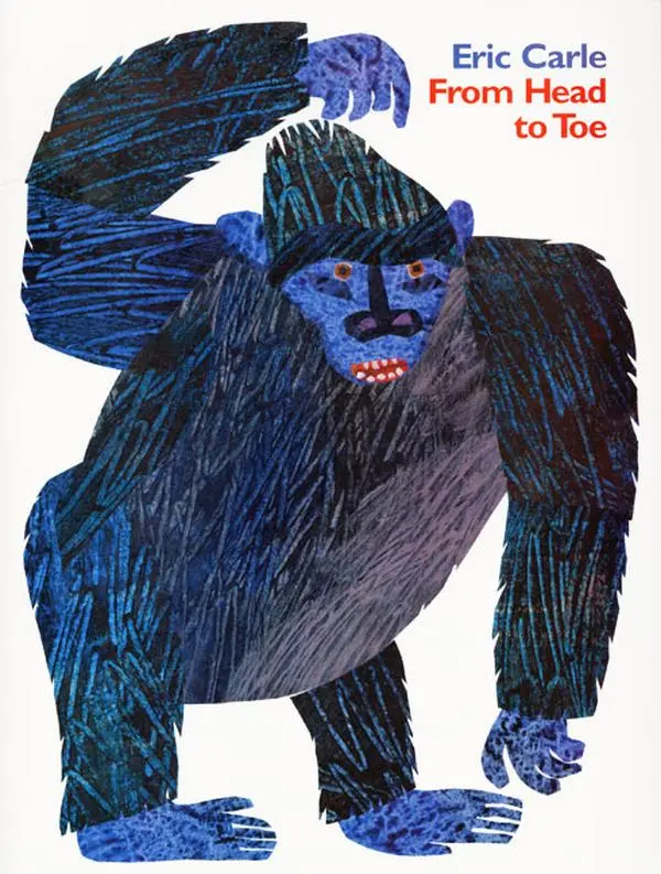 From Head to Toe by Eric Carle||Eric Carle [Paperback Book]