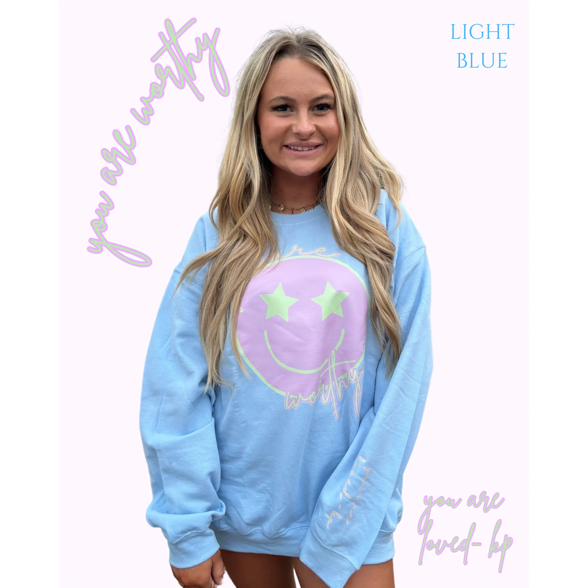 Kylie Pitts You are Worthy Sweatshirt Kylie Pitts You are Worthy Sweatshirt