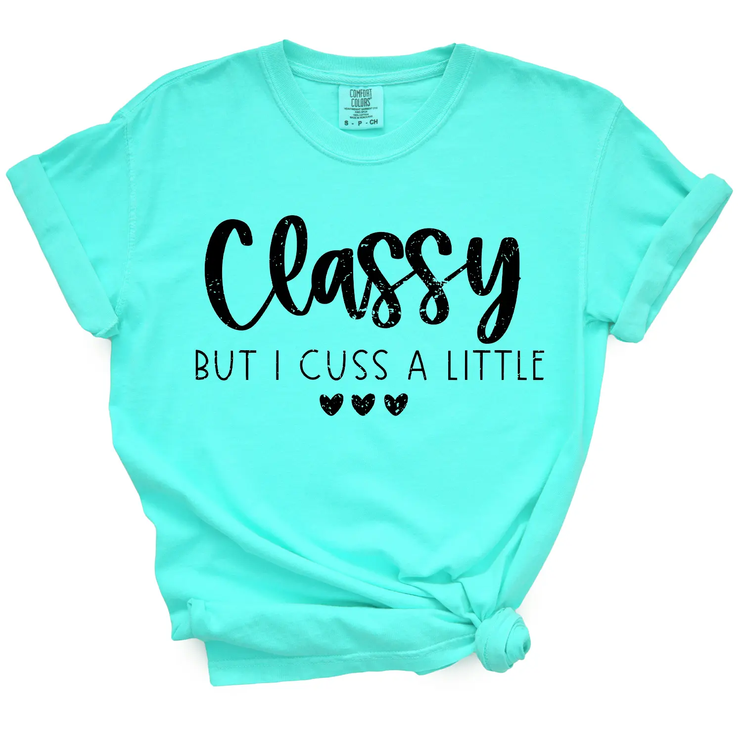 Classy But I Cuss A Little - Women's T-Shirt - Soft & Breathable Cotton, Unisex Sizing