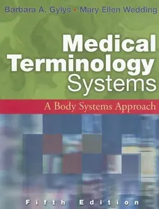 USED-Medical Terminology Systems: A Body Systems Approach by Gylys, Barbara A. (Paperback)