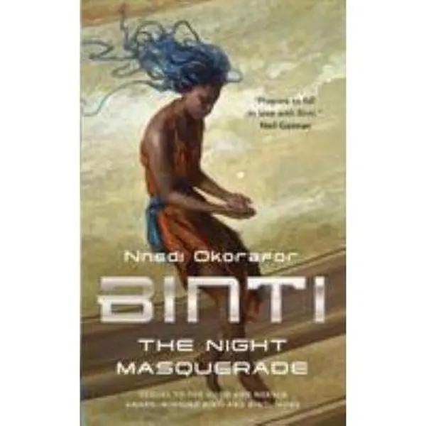 USED Book - Binti: The Night Masquerade by Okorafor, Nnedi (Paperback) - english