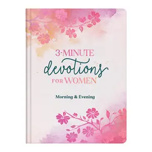 3-Minute Devotions for Women Morning and Evening - Devotional