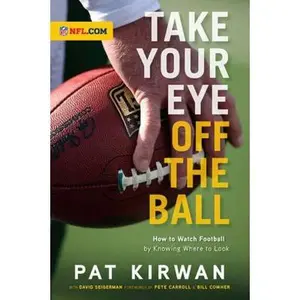 USED-Take Your Eye Off the Ball: Playbook Edition [With DVD] by Kirwan, Pat (Spiral-bound)