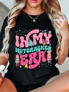 100% Cotton In My Nutcracker Era Nutcracker Squad Pink Christmas Girly T-Shirt