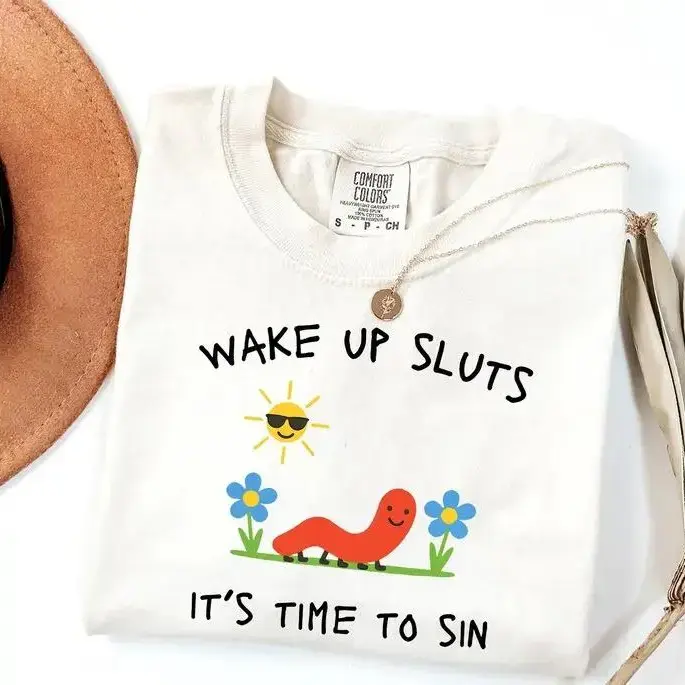 Wake Up Sluts T-shirt, Funny Animal Shirt, Meme Graphic Tee Sarcastic T-shirt, Cursed Tshirt, Unhinged Humor Top Viral T-shirt