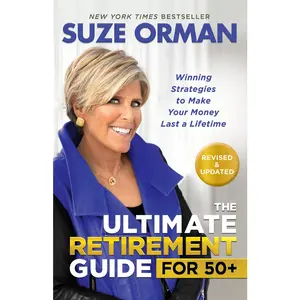 USED-The Ultimate Retirement Guide for 50+: Winning Strategies to Make Your Money Last a Lifetime (Revised & Updated for 2025) by Orman, Suze (Paperback)