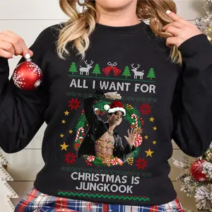 All I Want For Christmas Is Jungkook Unisex Sweatshirt, Jungkook Seven Hoodie, K Pop Xmas Gift For Army Girls Tshirt, Unisex Sweater Pullover Tee