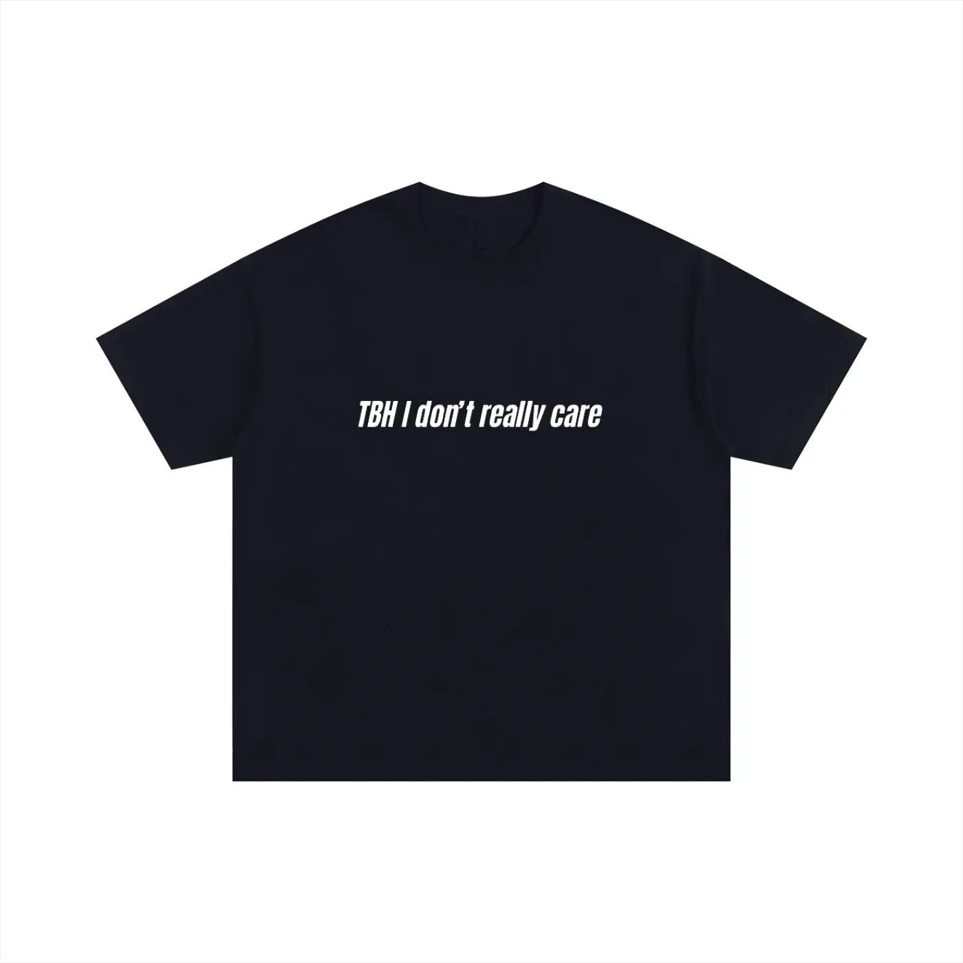 TBH I don't really care Unisex Oversized Cotton T-Shirt
