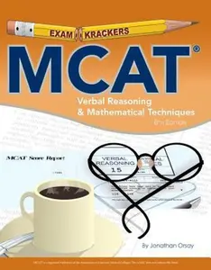 USED-Examkrackers: MCAT Verbal Reasoning and Mathematical Techniques by Jonathan Orsay (Paperback)