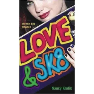 USED-Love & Sk8 by Nancy Krulik (Unknown)