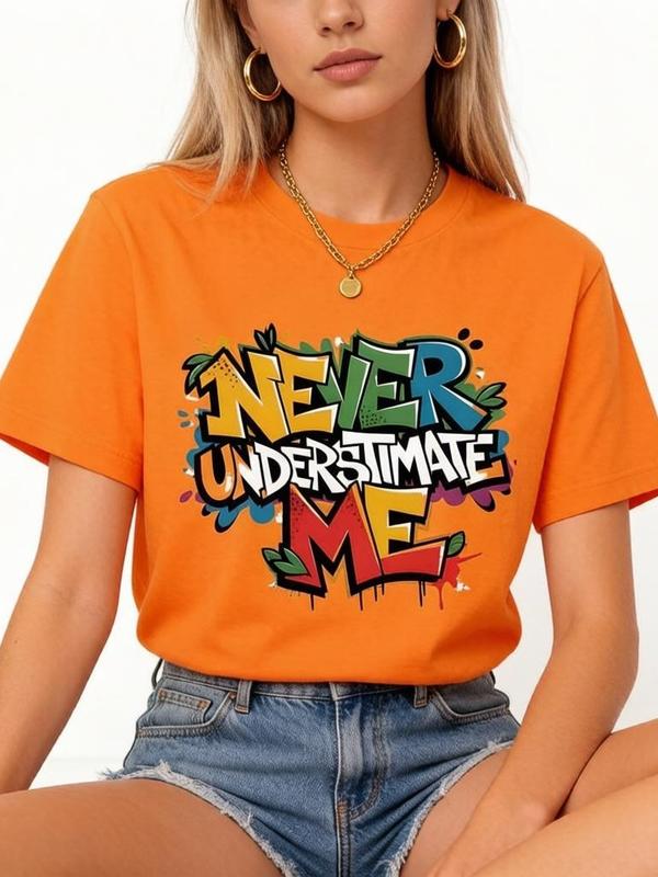 Women's Soft Cotton Cap Sleeve Crew Neck Fitted Cut H Type Korean Basic Lightweight Cropped Tee - "Never Underestimate Me" Vibrant Graffiti Letter Graphic, Colorful Drip Street Art Print, Hip Hop Inspirational Orange Casual Tshirt, Summer Streetwear