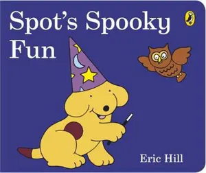 USED Book - Spots Spooky Fun by Eric Hill (Unknown) - english