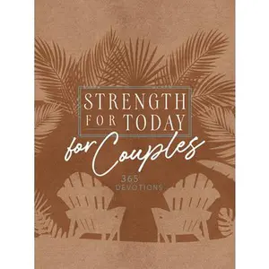 USED-Strength for Today for Couples: 365 Devotions by Broadstreet Publishing Group LLC (Imitation Leather)