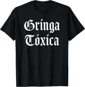100% cotton Unisex Gringa Toxica Moda Latina T-Shirt - Women';s Black Small Crew Neck Short Sleeve T-Shirt - Funny Design, Lace Embellishment - Cholas, Chicanas, Latinas