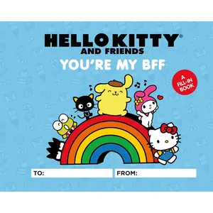 Hello Kitty and Friends: You're My BFF by Kristen Tafoya Humphrey, Merrill Hagan [Hardcover Book]