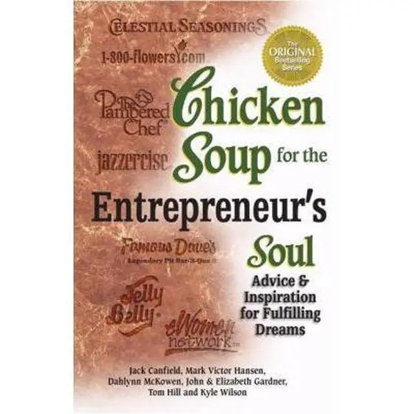USED-Chicken Soup for the Entrepreneur's Soul: Advice and Inspiration on Fulfilling Your Dreams by Jack Canfield (Paperback)
