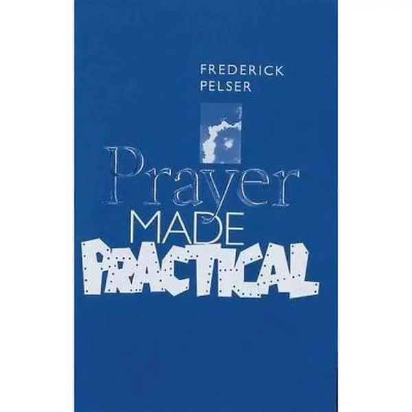 Used Reading Materials - Prayer Made Practical Paperback Book by Frederick Pelser - English