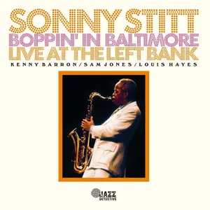 Sonny Stitt - Boppin In Baltimore: Live At The Left Bank  [COMPACT DISC - CD] Ltd Ed