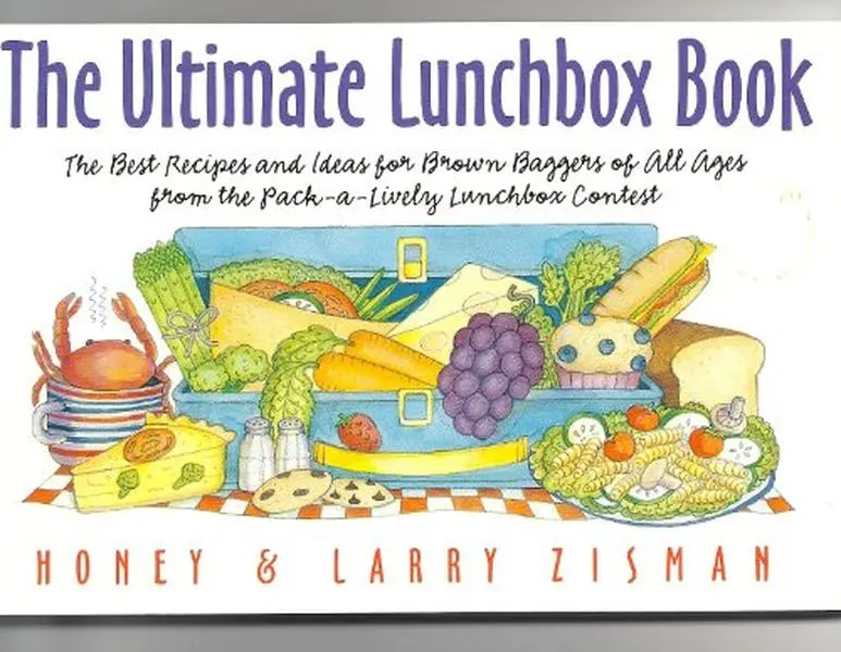 USED Book - The Ultimate Lunchbox Book: The Best Recipes and Ideas for Brown Baggers of All Ages from the Pack-A-Lively Lunchbox Contest by Larry Zisman (Paperback) - english