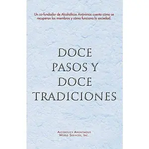 USED-Twelve Steps and Twelve Traditions: Spanish Edition by AA World Services (Paperback)