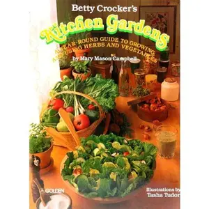 USED Book - Betty Crocker's Kitchen Gardens by Crocker, Betty (Campbell, Mary Mason, Ed.) (Paperback) - english
