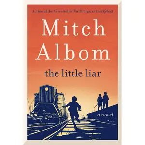 The Little Liar: A Novel by Mitch Albom [Hardback Book]