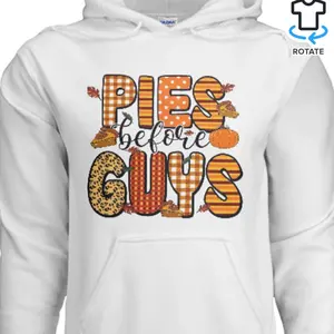 Fall Pies before guys Hoodie