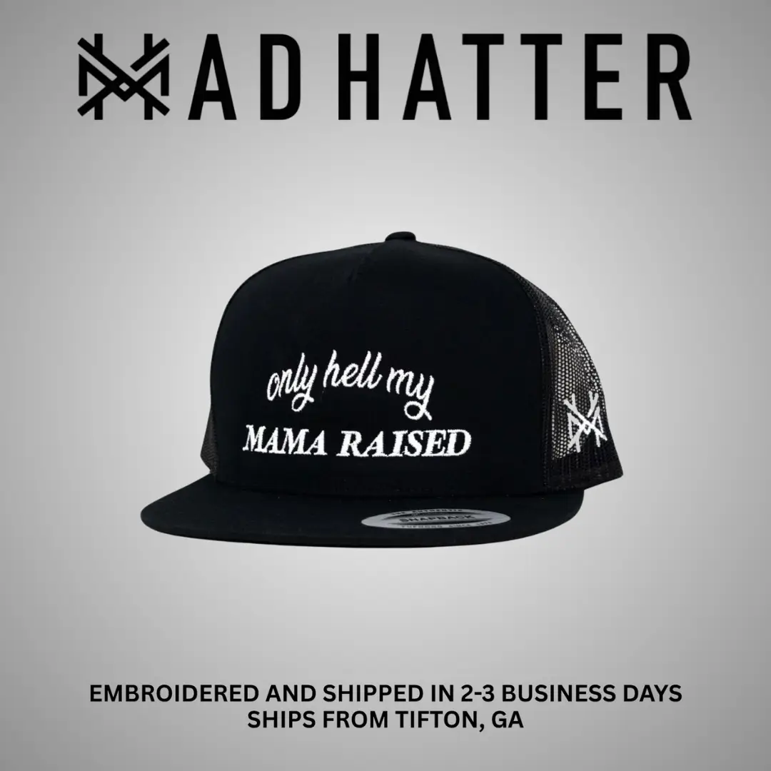 Mama Raised Embroidered Trucker Hat