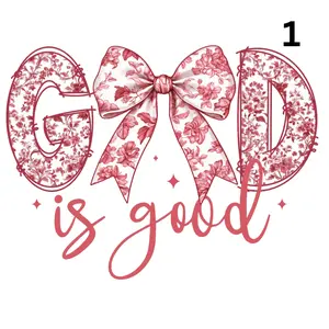 God Is Good In Pink and Florals With Bow 2 Designs To Choose From  Direct To Film Print, DTF Print, Ready To Press Print For T Shirts