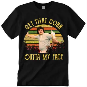 Nacho Libre Get That Corn Outta My Face Vintage Shirt, Nacho Libre Shirt, Movie Quote Shirt