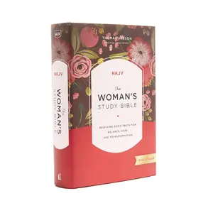 NKJV, The Woman's Study Bible, Hardcover, Red Letter, Full-Color Edition: Receiving God's Truth for Balance, Hope, and Transformation – Perfect Gift for Mother's Day