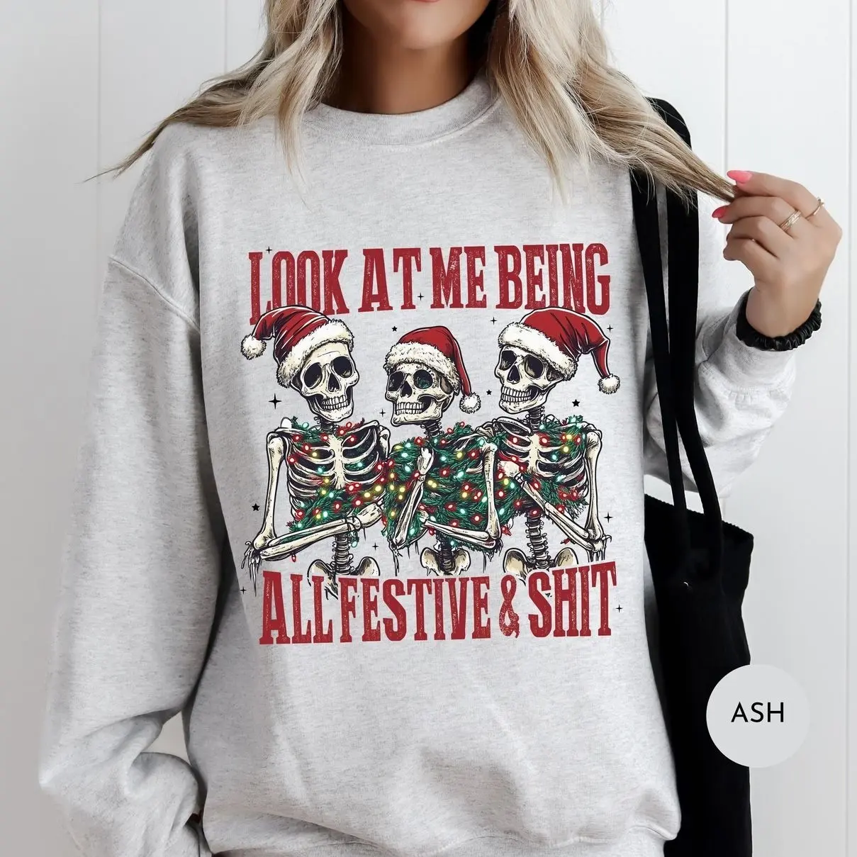 Look At Me Being All Festive And Shit Sweatshirt, Funny Sarcastic Christmas Sweatshirt, Y2K Funny Meme Skeleton Christmas Sweater Christmas Party Outfit, Holiday Gift for Family & Friends, Christmas Gift for Women & Men