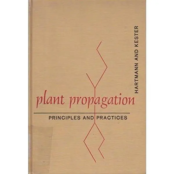 USED Book - Plant Propagation: Principles and Practices by Hartmann, Hudson T. And Kester, Dale E. (Paperback) - english