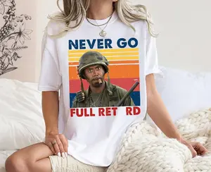 Never Go Full Vintage Shirt, Funny Army Movie Shirt, Meme Shirt, Unisex