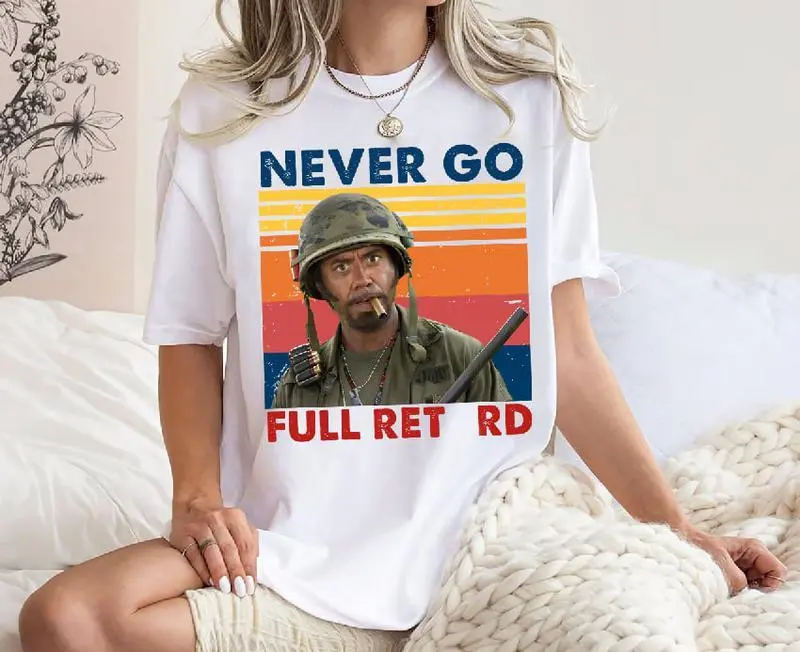 Never Go Full Vintage Shirt, Funny Army Movie Shirt, Meme Shirt, Unisex