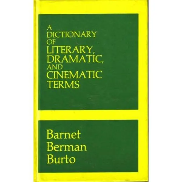 USED Book - Dictionary of Literary Dramatic and Cinematic Terms by Barnet Berman Burto (Paperback) - english