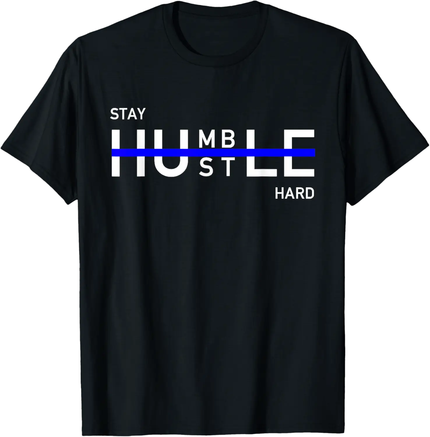 Fitness Instructors: Stay Humble Hustle Hard T-Shirt - Nestorporas Shop HKTB0CTG5KJ4V