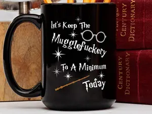 [ Sale Up To 50%] Wizard Mug, Wizarding Fans, Let's Keep The Mugglefuckery To A Minimum Today, Wizard Fans Mug, Bookish Gift, Funny Swear Mug, Reader