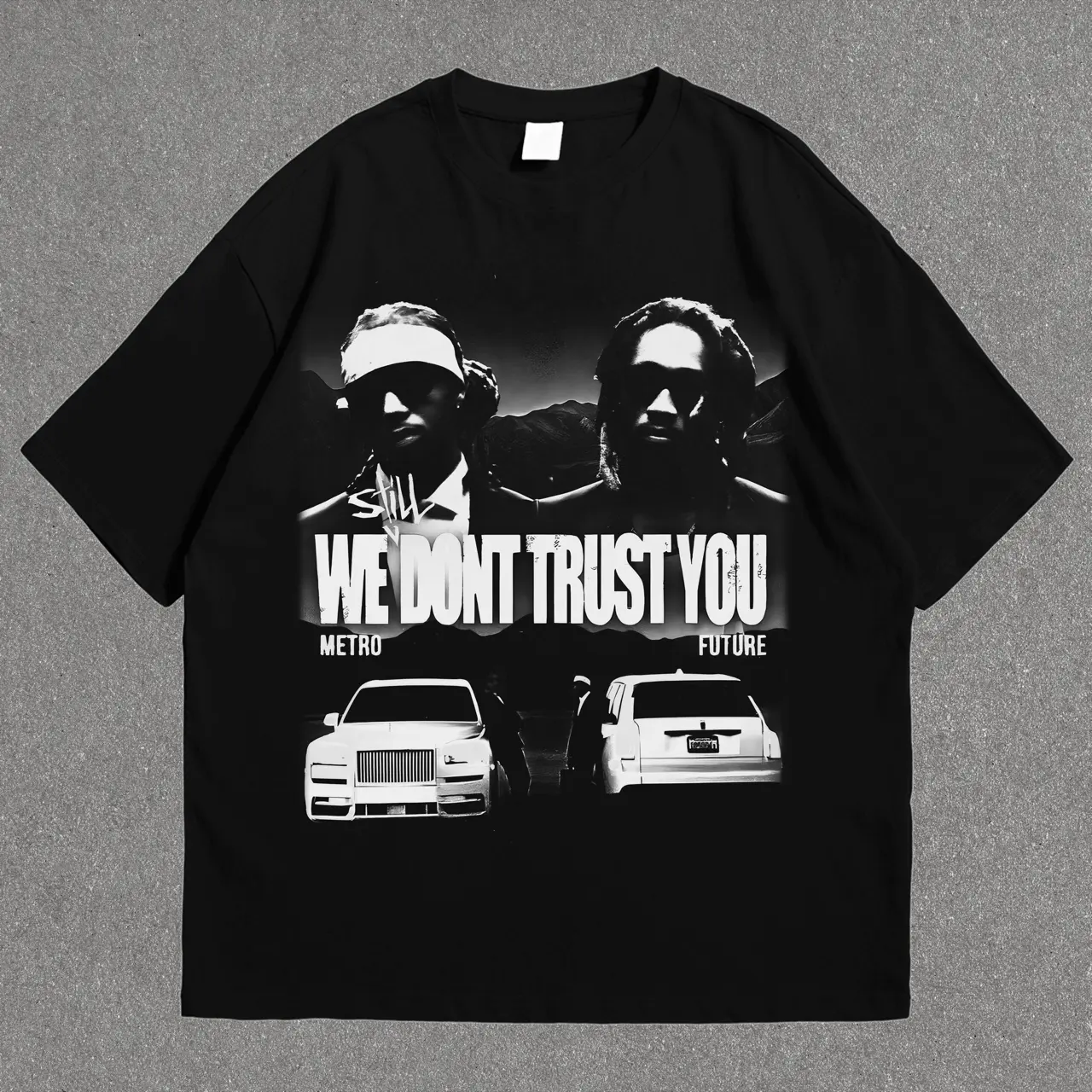 "We Don’t Trust You" Metro x Future Graphic T-Shirt – Bold Hip-Hop Streetwear Tee, Metro-Future Unisex Album Merch, Urban Vibes, Perfect for Rap Fans