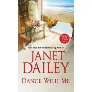 USED-Dance with Me by Dailey, Janet (Mass Market Paperback)