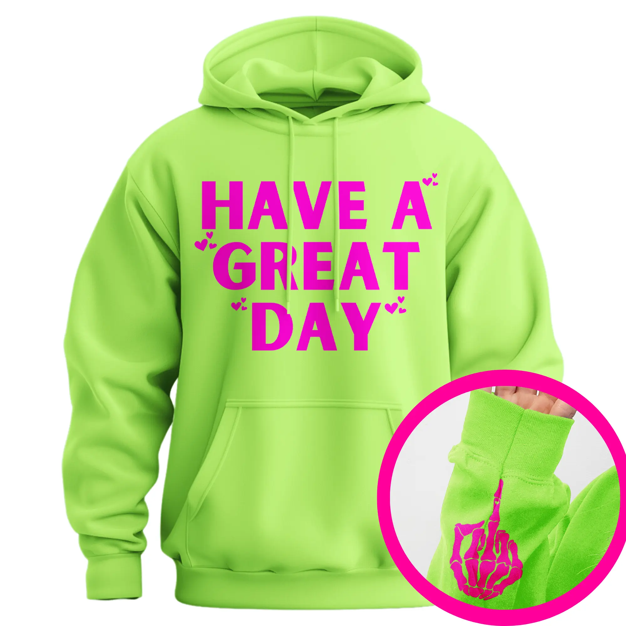 Have A Great Day Middle Finger Hoodie Have A Great Day Middle Finger Hoodie