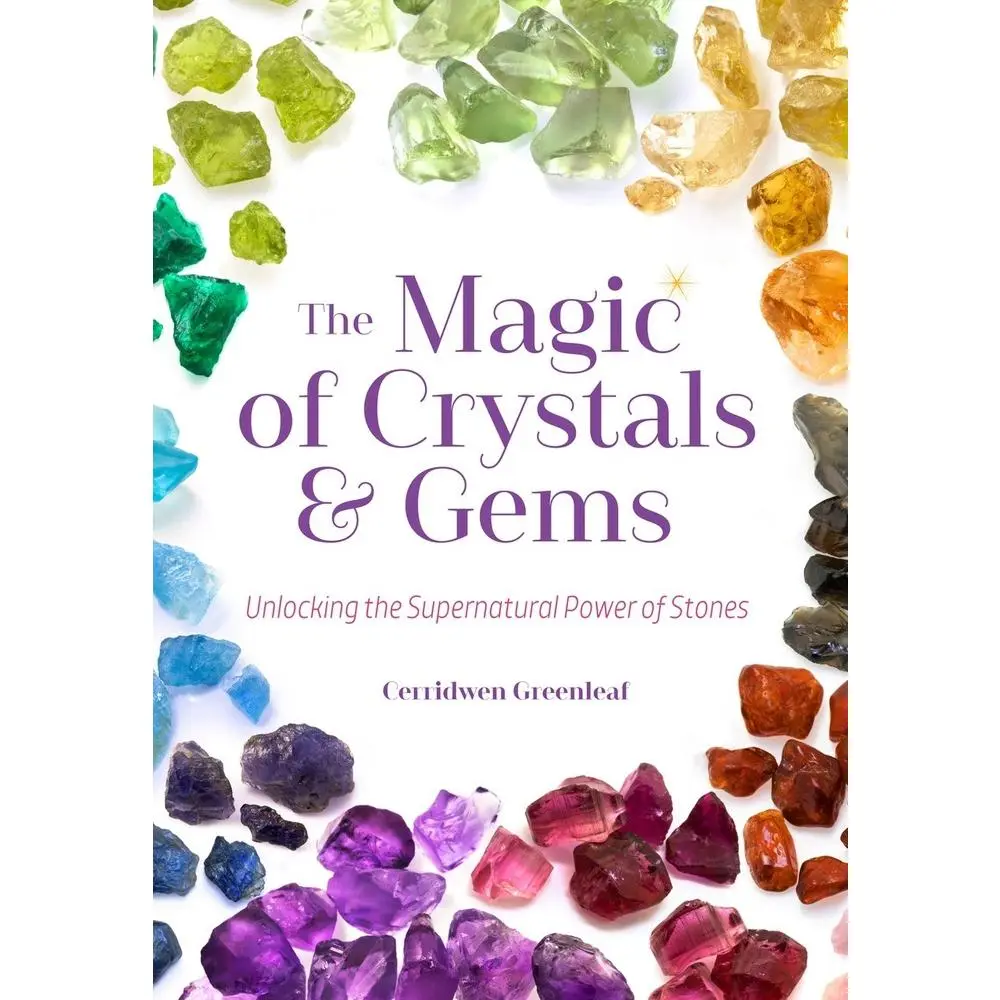 USED Book - The Magic of Crystals and Gems: Unlocking the Supernatural Power of Stones (Magical Crystals, Positive Energy, Mysticism) by Greenleaf, Cerridwen (Paperback) - english