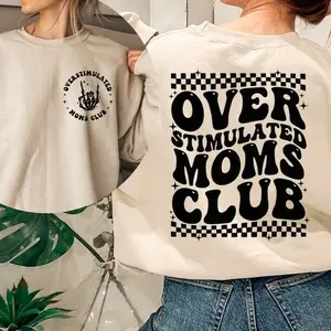 Overstimulated Moms Club Sweatshirt, Cute Mom Shirt, Cozy Girly Crewneck for Moms, Funny Mom Life Shirt
