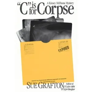 USED-C is for Corpse (Kinsey Millhone Mysteries) [Hardcover] [1986] First Edition Ed. Sue Grafton by Sue Grafton (Hardcover)