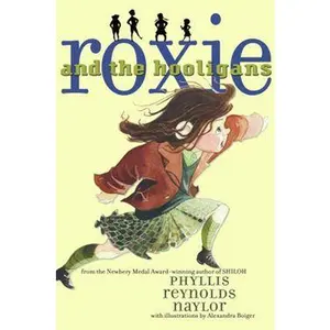 ROXIE AND THE HOOLIGANS [Hardcover]