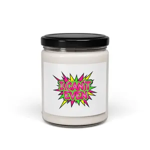 I CAN'T EVEN Candle | Soy Candle, neon meme caption font, chunky hand lettering
