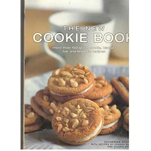 USED-The New Cookie Book, more than 150 great cookie, biscuit, bar and brownie recipes by Catherine Atkinson (Paperback)
