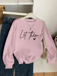 "let Them" Relaxed Healing Style Round Neck Sweatshirt, Spring & Fall Commute Streetwear, Fitted Casual Graphic Pullover